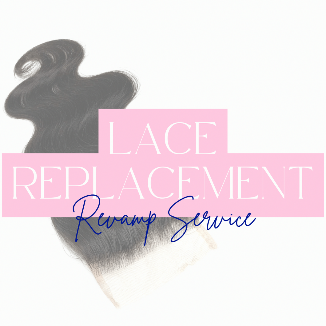 Lace Replacement